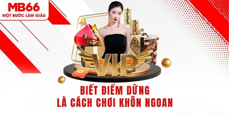 Cách chơi tài xỉu chuẩn bài là luôn biết điểm dừng