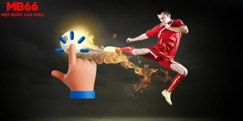 Kèo châu Âu đơn giản luôn là lựa chọn của hội viên MB66