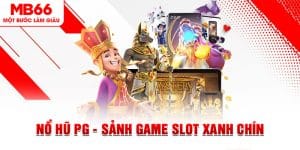 no-hu-pg-sanh-game-slot-xanh-chin-avt